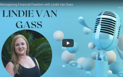 [WATCH] Reimagining Financial Freedom with Lindie Van Gass